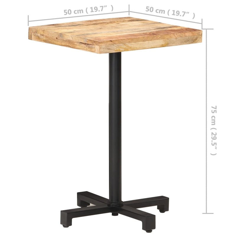 Bistro Table Square 19.7"x19.7"x29.5" Rough Mango Wood